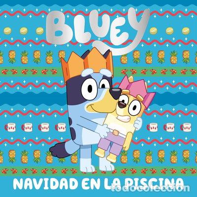 Libros: Bluey. Un cuento - Navidad en la piscina- 9788448869069