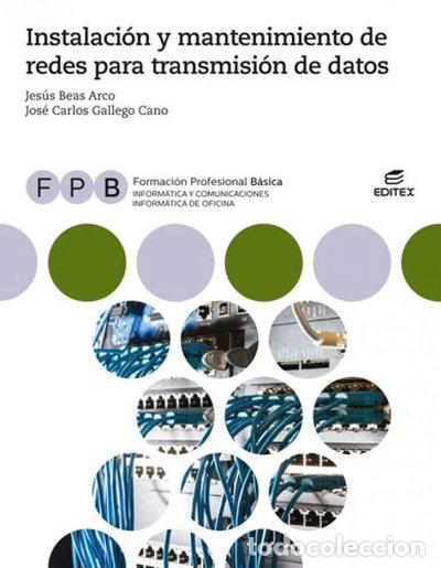 Libros: Instalaci&oacute;n y mantenimiento de redes para transmisi&oacute;n de datos- 9788491618928
