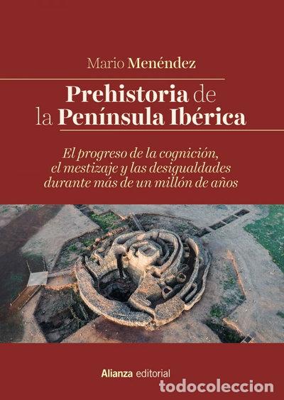 Libros: Prehistoria de la Pen&iacute;nsula Ib&eacute;rica- 9788491816027