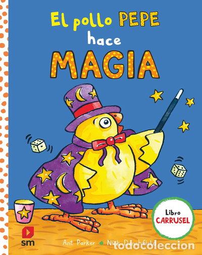 Libros: El pollo Pepe hace magia- 9788411209533