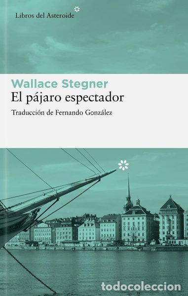 Libros: El p&aacute;jaro espectador- 9788492663286