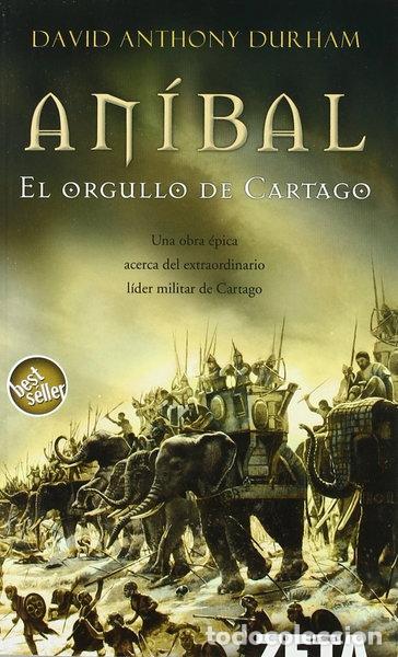 Libros: An&iacute;bal. El orgullo de Cartago- 9788496581654
