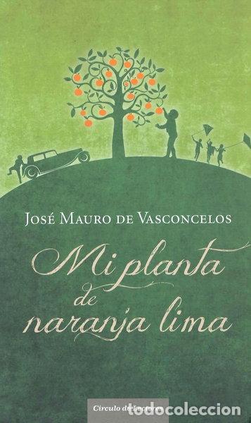 Libros: Mi planta de naranja lima- 9788467248975