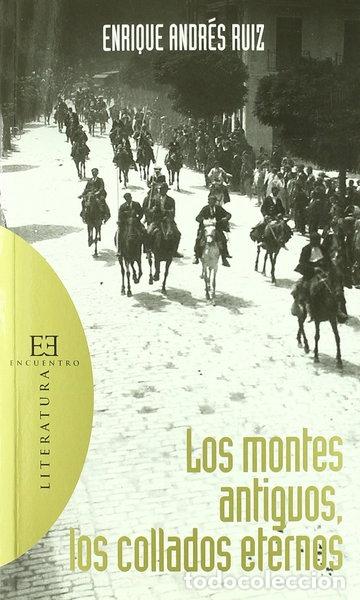 Livres: Los montes antiguos, los collados eternos- 9788499200873