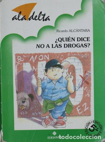 B&uuml;cher: &iquest;Qui&eacute;n dice no a las drogas?- 9788426325297