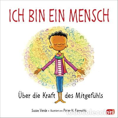 B&uuml;cher: Ich bin ein Mensch: &Uuml;ber die Kraft des Mitgef&uuml;hls- 9783570178423