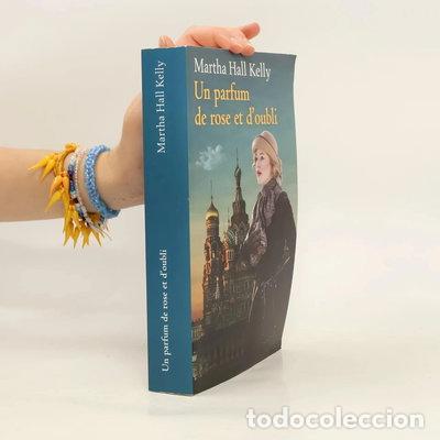 Libros: Un parfum de rose et d'oubli- 9782298162066