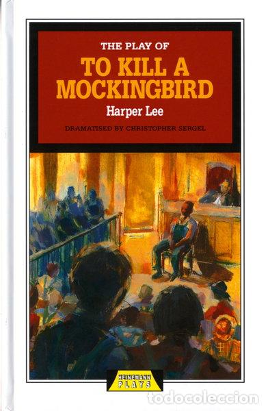Livres: The Play of To Kill a Mockingbird- 9780435233112