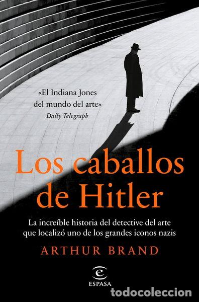 Livres: Los caballos de Hitler- 9788467063400