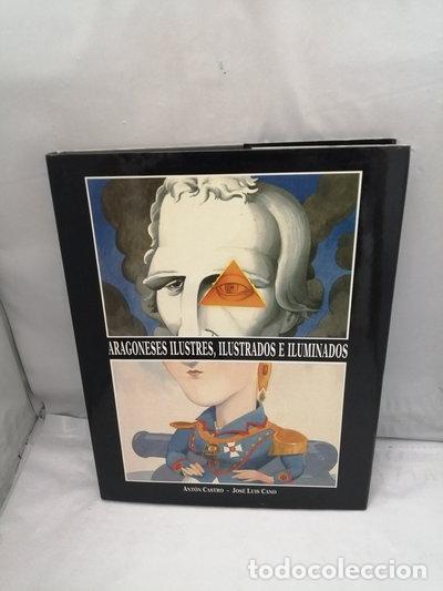 B&uuml;cher: Aragoneses ilustres, ilustrados e iluminados- 9788477533788