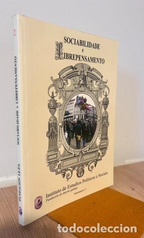 Libros: Sociabilidade e librepensamento - Val&iacute;n Fern&aacute;ndez, Alberto J. V. (1953-) Pereira Mart&iacute;nez, Carlos, c
