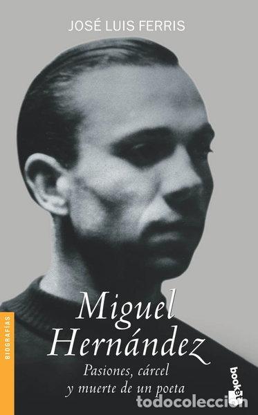 Libros: Miguel Hern&aacute;ndez- 9788484602842