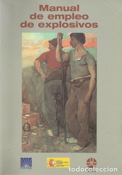 Libros: Manual de empleo de explosivos- 9788460508731