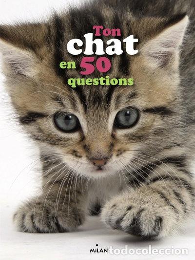 Libros: Ton chat en 50 questions- 9782745967640