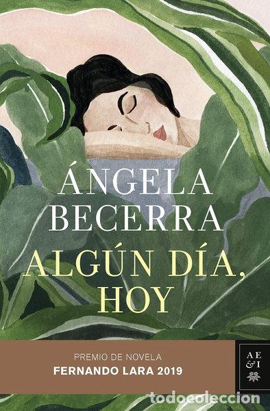 Libros: Alg&uacute;n d&iacute;a, hoy- 9788408211815