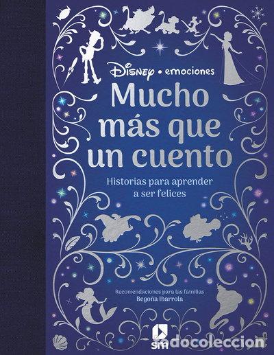 Libros: Mucho m&aacute;s que un cuento. Historias para aprender a ser felices- 9788491079903