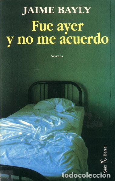 Libros: Fue ayer y no me acuerdo- 9788432247507