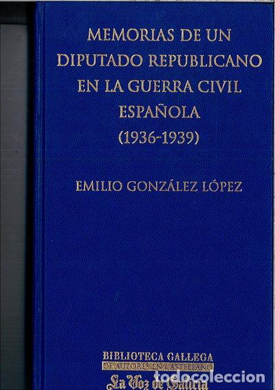 Libros: Memorias de un diputado republicano en la Guerra Civil espa&ntilde;ola (1936-1939)- 9788497571678