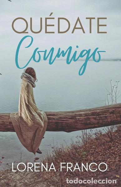 Libros: Qu&eacute;date conmigo- 9781983737435