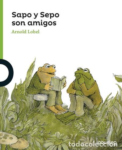 Libros: Sapo y Sepo son amigos- 9788491222422