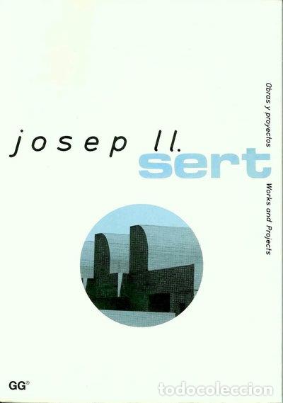 Libros: Josep Ll. Sert- 9788425214172