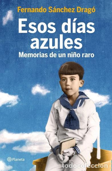 Libros: Esos d&iacute;as azules- 9788408105800