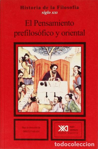 Livres: El Pensamiento prefilos&oacute;fico y oriental- 9788432300127
