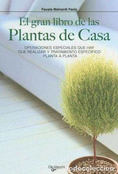 Livres: El gran libro de las plantas de casa- 9788431528041