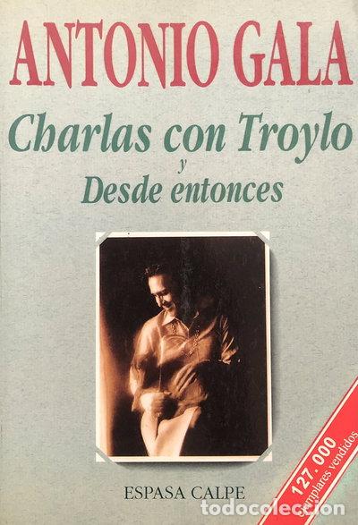 Libri di seconda mano: Charlas con Troylo y desde entonces- 9788423976751