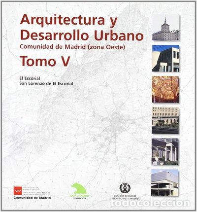 Livros em segunda m&atilde;o: Arquitectura y desarrollo urbano. Comunidad de Madrid (zona Oeste). Tomo V- 9788445115138