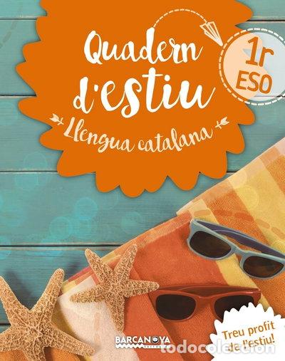 Libros: Quadern d'estiu Llengua catalana 1r ESO- 9788448942014