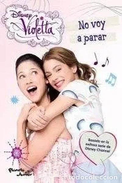 Libros: Violetta. No voy a parar- 9789504934745