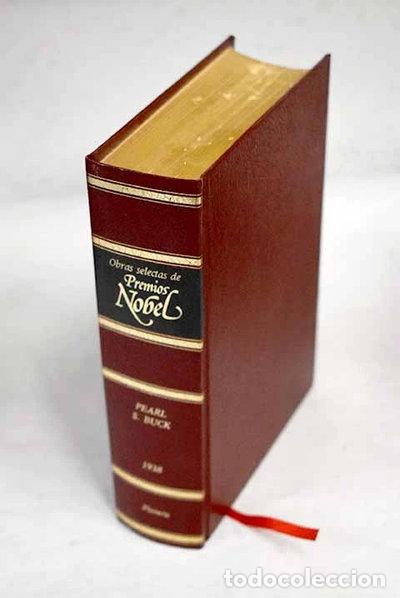 Libros: Obras Selectas de Premios Nobel - Pearl S. Buck 1938- 9788432023521