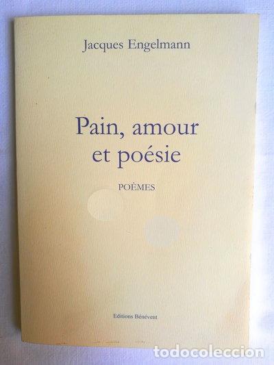 Livres: Pain, amour et po&eacute;sie- 9782848711676