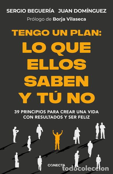 B&uuml;cher: Tengo un plan: lo que ellos saben y t&uacute; no- 9788418053474