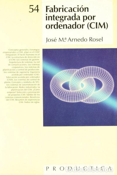 Libros: Fabricaci&oacute;n Integrada por Ordenador (CIM)- 9788426708694