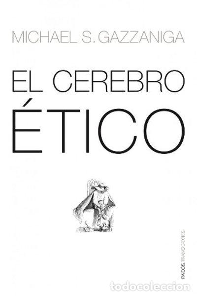 Libros: El cerebro &eacute;tico- 9788449318856