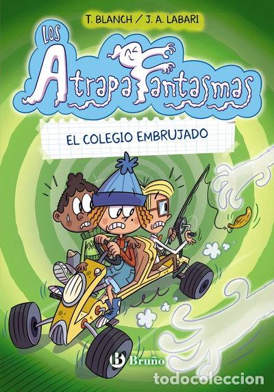 Libros: Los Atrapafantasmas, 2. El colegio embrujado- 9788469664315