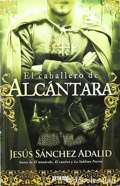 Libros: El caballero de Alc&aacute;ntara- 9788498722130
