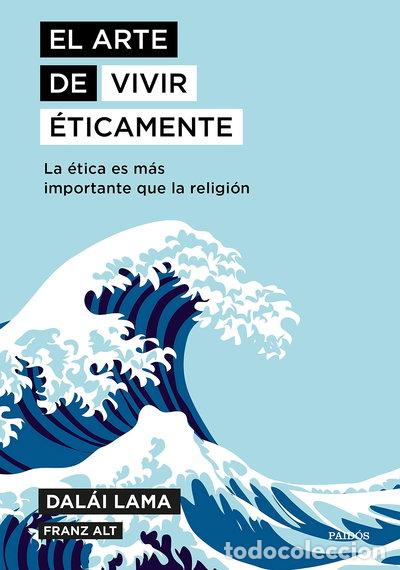 Libros: El arte de vivir &eacute;ticamente- 9788449335211