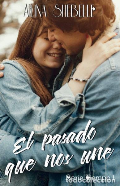 Libros: El pasado que nos une- 9788409191833