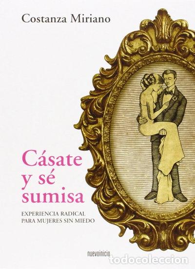 books: C&aacute;sate y s&eacute; sumisa- 9788494052538
