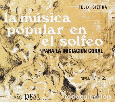Livres: La m&uacute;sica popular en el solfeo para la iniciaci&oacute;n coral- 9788438707937