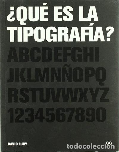 Libros: &iquest;Qu&eacute; es la tipograf&iacute;a?- 9788425221439