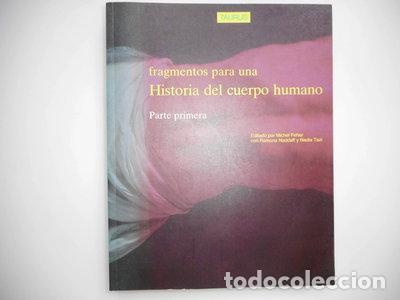 Libros: Fragmentos para una historia del cuerpo humano- 9788430601509
