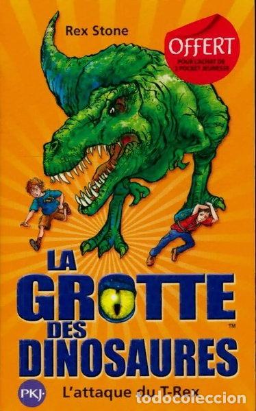 Libros: La grotte des dinosaures : L'attaque du T-Rex- 9782266236928