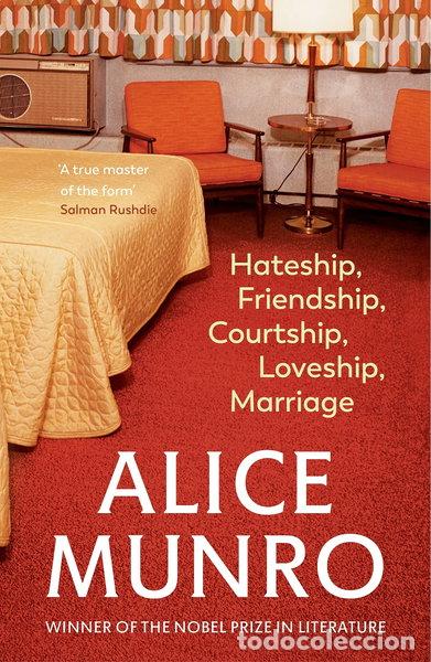 Libros: Hateship, Friendship, Courtship, Loveship, Marriage- 9780099422747