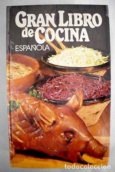 B&uuml;cher: Gran libro de cocina espa&ntilde;ola- 9788422609940