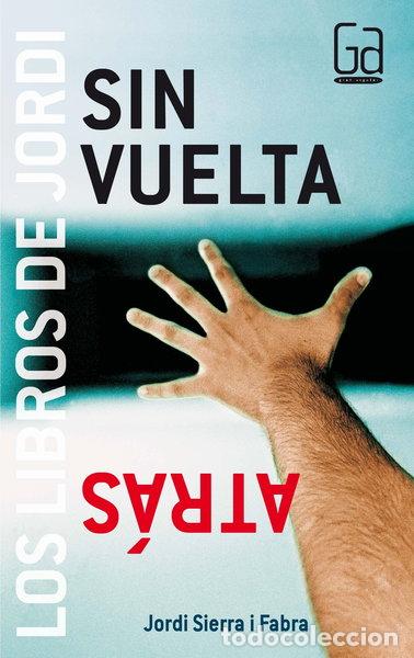 B&uuml;cher: Sin vuelta atr&aacute;s- 9788467505849