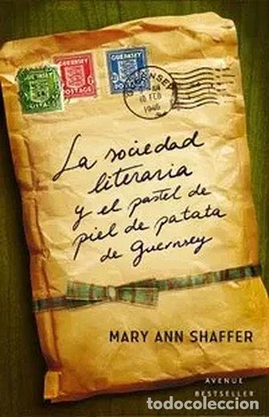 Libros: La sociedad literaria y el pastel de piel de patata de Guernsey- 9788498673951